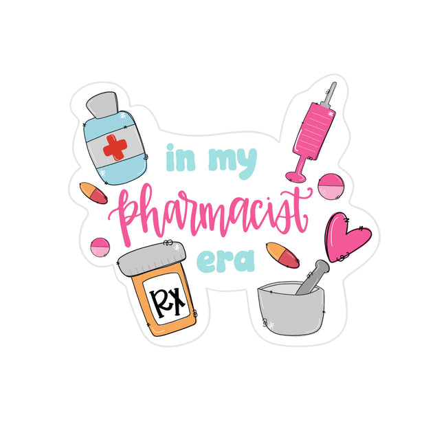 In My Pharmacist Era Sticker