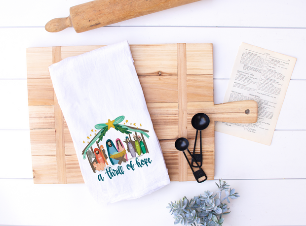 Thrill of Hope Nativity Tea Towel