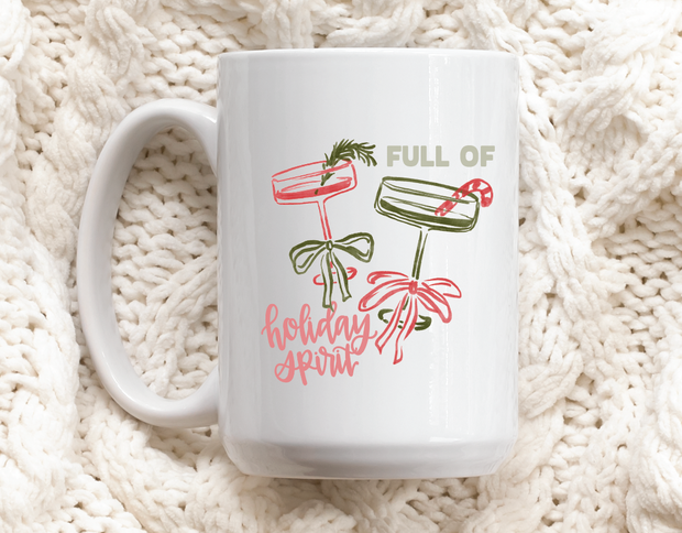 Full of Holiday Spirit Mug