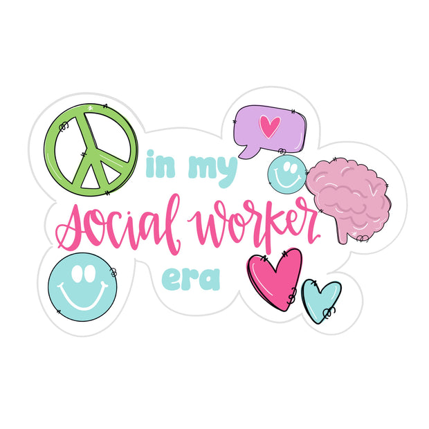 In My Social Worker Era Sticker
