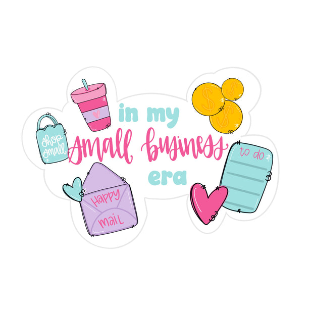 In My Small Business Era Sticker