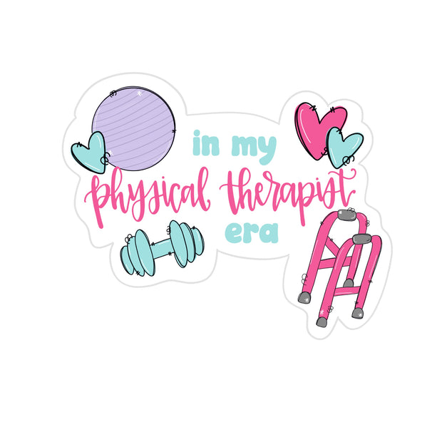 In My Physical Therapist Era Sticker