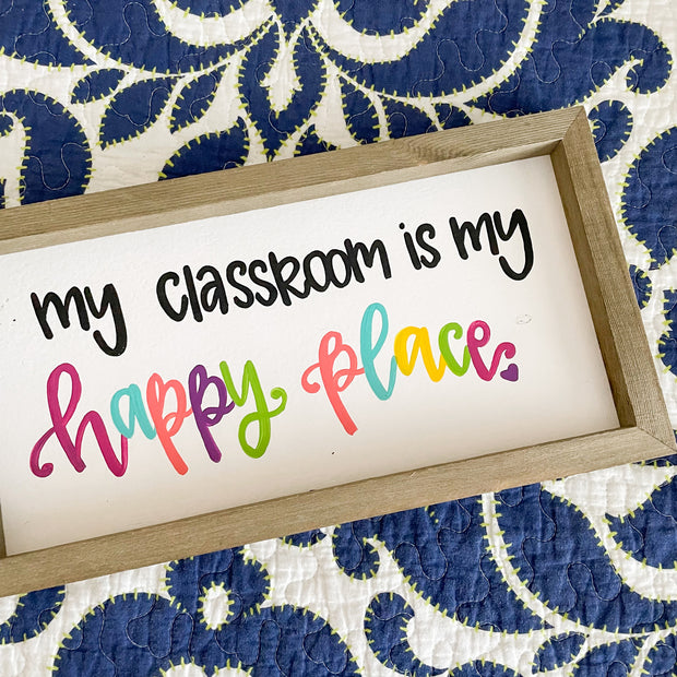 Happy Place Classroom Sign