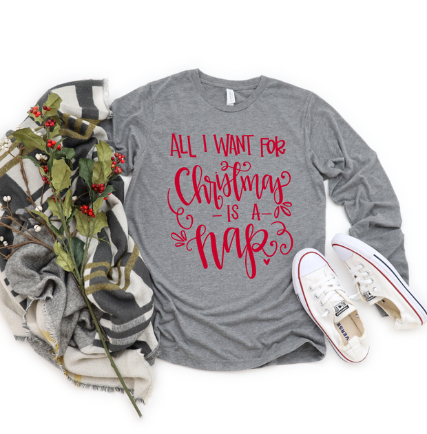 All I Want for Christmas is a Nap Adult Tee