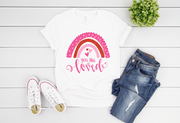 You are Loved Rainbow Tee