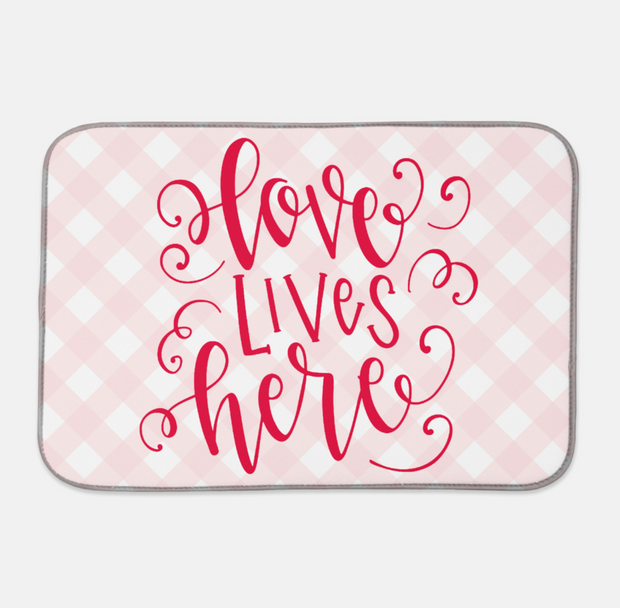 Love Lives Here Drying Mat